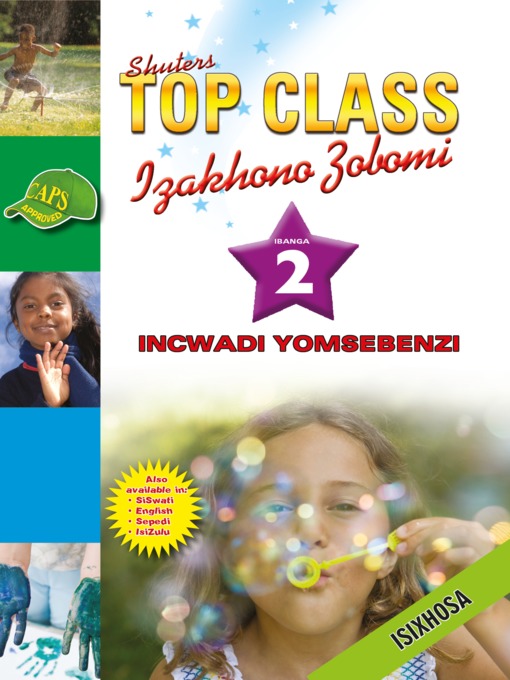 Title details for Top Class Lifskills Grade 2 Workbook (Xhosa) by J. L. Mostert - Available